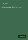 Jacob Heller und Albrecht Dürer Jacob Heller und Albrecht Dürer