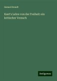 Kant's Lehre von der Freiheit: ein kritischer Versuch