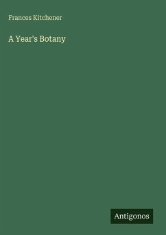 A Year's Botany - Kitchener, Frances