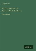 Volksthümliches aus Österreichisch-Schlesien