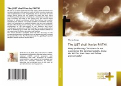 The JUST shall live by FAITH! The JUST shall live by FAITH!