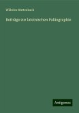 Beiträge zur lateinischen Paläographie Beiträge zur lateinischen Paläographie