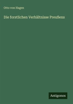 Cover Die forstlichen Verhältnisse Preußens
