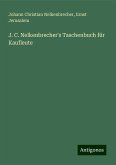 J. C. Nelkenbrecher's Taschenbuch für Kaufleute