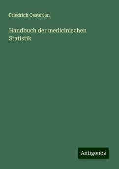 Handbuch der medicinischen Statistik - Oesterlen, Friedrich