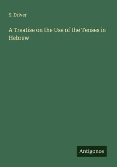 Cover A Treatise on the Use of the Tenses in Hebrew