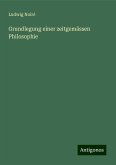Grundlegung einer zeitgemässen Philosophie Grundlegung einer zeitgemässen Philosophie