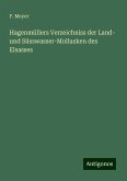 Hagenmüllers Verzeichniss der Land- und Süsswasser-Mollusken des Elsasses