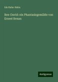 Ben-David: ein Phantasiegemälde von Ernest Renan Ben-David: ein Phantasiegemälde von Ernest Renan