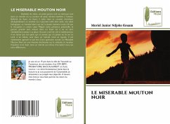 LE MISERABLE MOUTON NOIR - Ndjoko Kouam, Moriel Junior