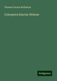 Coleoptera Sanctæ-Helenæ - Wollaston, Thomas Vernon