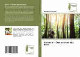 Garry et Émilie dans les bois Garry et Émilie dans les bois