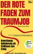 Der rote Faden zum Traumjob -... - Bild 1