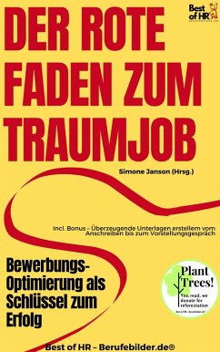 Cover Der rote Faden zum Traumjob - Bewerbungs-Optimierung als Schlüssel zum Erfolg (eBook, ePUB)