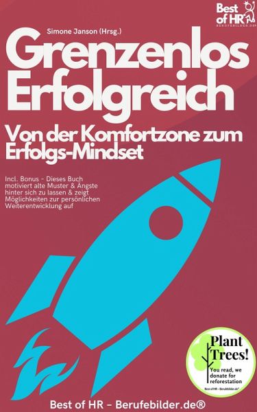 Grenzenlos erfolgreich - Von der Komfortzone zum Erfolgs-Mindset (eBook, ePUB)