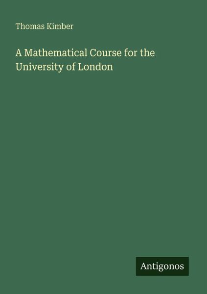 A Mathematical Course for the University of London