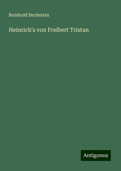 Heinrich's von Freibert Tristan