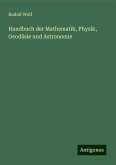 Handbuch der Mathematik, Physik, Geodäsie und Astronomie