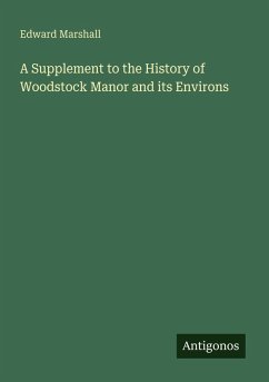 Cover A Supplement to the History of Woodstock Manor and its Environs