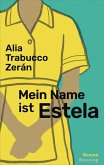 Mein Name ist Estela Mein Name ist Estela