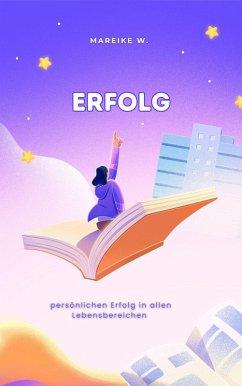 Erfolg (eBook, ePUB) - W., Mareike