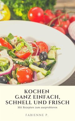 Cover Kochen ganz einfach, schnell und frisch (eBook, ePUB)