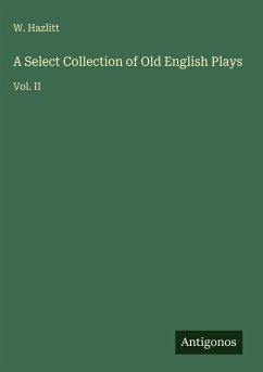Cover A Select Collection of Old English Plays
