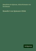 Benedict von Spinoza's Ethik Benedict von Spinoza's Ethik