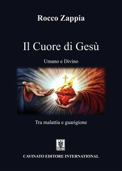 Il Cuore di Gesù (eBook, ePUB) - Zappia, Rocco