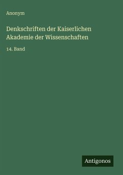 Cover Denkschriften der Kaiserlichen Akademie der Wissenschaften