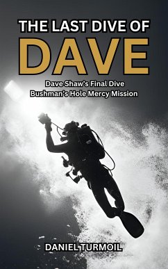 The Last Dive Of Dave (eBook, ePUB) Cover The Last Dive Of Dave (eBook, ePUB)