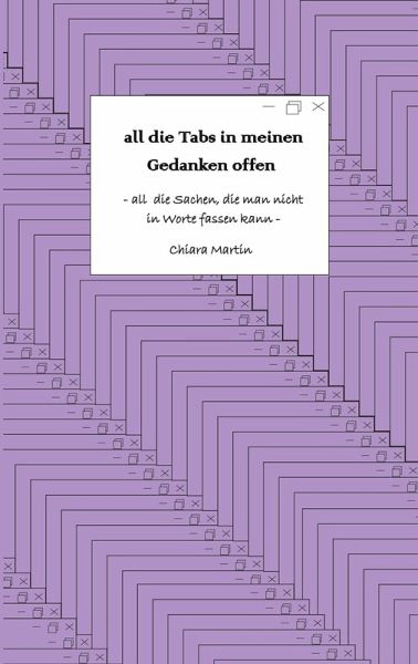 all die Tabs in meinen Gedanken offen (eBook, ePUB)