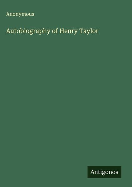 Autobiography of Henry Taylor
