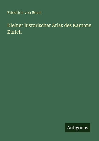 Kleiner historischer Atlas des Kantons Zürich