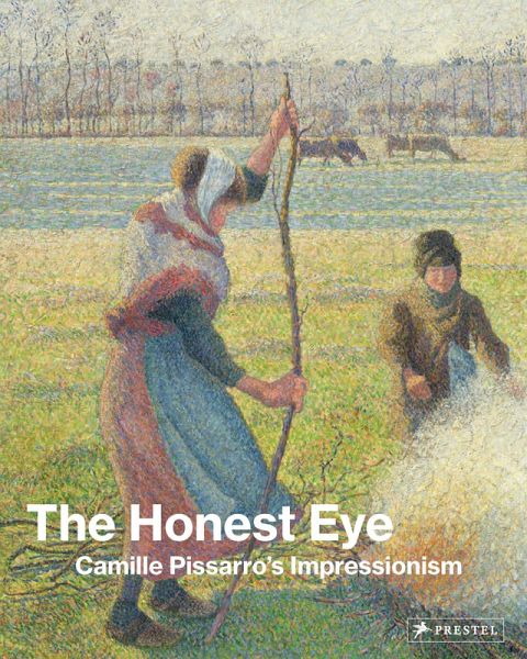 The Honest Eye: Camille Pissarro's Impressionism