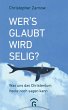 Wer's glaubt, wird selig? - Bild 1