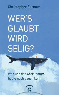 Cover Wer's glaubt, wird selig?