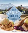 Die bayerische Küche - Bild 1