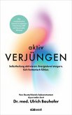 Aktiv verjüngen Aktiv verjüngen