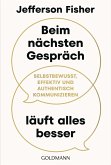 Beim nächsten Gespräch läuft alles besser Beim nächsten Gespräch läuft alles besser