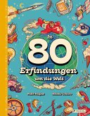 In 80 Erfindungen um die Welt In 80 Erfindungen um die Welt
