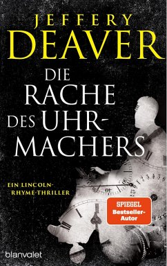 Cover Die Rache des Uhrmachers / Lincoln Rhyme Bd.16