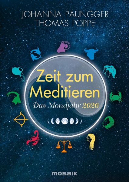 Das Mondjahr 2026 - Zeit zum Meditieren Das Mondjahr 2026 - Zeit zum Meditieren