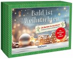 Bald ist Weihnachten - 24 Karten für den Advent