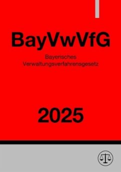 Cover Bayerisches Verwaltungsverfahrensgesetz - BayVwVfG 2025