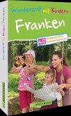 Wanderspaß mit Kindern Franken Wanderspaß mit Kindern Franken