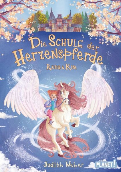 Runa & Kim / Die Schule der Herzenspferde Bd.2 Runa & Kim / Die Schule der Herzenspferde Bd.2