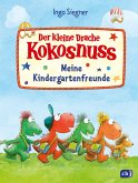 Der kleine Drache Kokosnuss - Meine Kindergartenfreunde Der kleine Drache Kokosnuss - Meine Kindergartenfreunde
