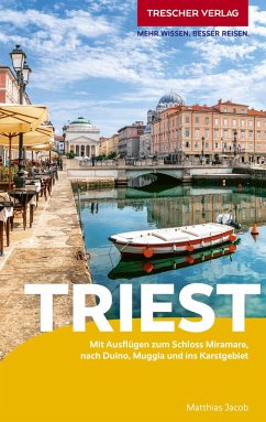 TRESCHER Reiseführer Triest - Jacob, Matthias
