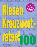 Riesen-Kreuzworträtsel 100 Riesen-Kreuzworträtsel 100